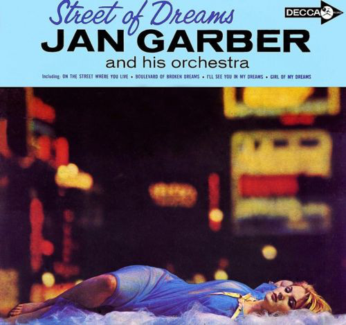 Jan Garber And His Orchestra - Street Of Dreams (LP, Mono)