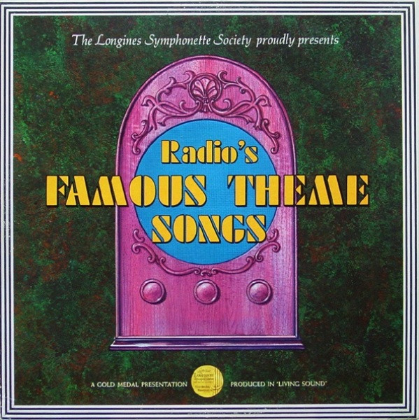 The Longines Symphonette Society* - Radio's Famous Theme Songs (LP, Album, Mono)