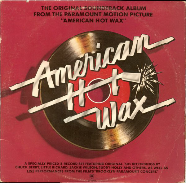 Various - The Original Soundtrack Album From The Paramount Motion Picture "American Hot Wax" (2xLP, Album, Comp, Mono)
