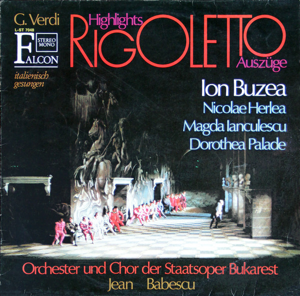 G. Verdi* / Ion Buzea, Nicolae Herlea, Magda Ianculescu, Dorothea Palade, Orchester* Und Chor Der Staatsoper Bukarest*, Jean Babescu* - Rigoletto (Highlights - Auszüge) (LP)