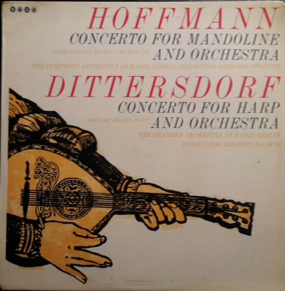 Giovanni Hoffmann, Carl Ditters von Dittersdorf - Concerto In D Major For Mandoline And Orchestra & Dittersdorf Concerto In A Major For Harp And Orchestra (LP)