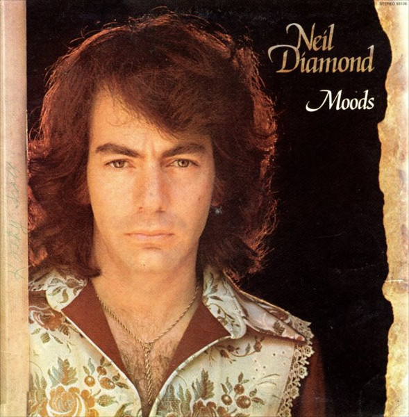 Neil Diamond - Moods - UNI Records, UNI Records - 93136, UNI 93136 - LP, Album, Pin 864420626
