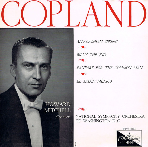 Aaron Copland, National Symphony Orchestra Conducted By Howard Mitchell - Appalachian Spring (Ballet Suite) Billy The Kid (Ballet Suite)  (LP, Album, Mono)