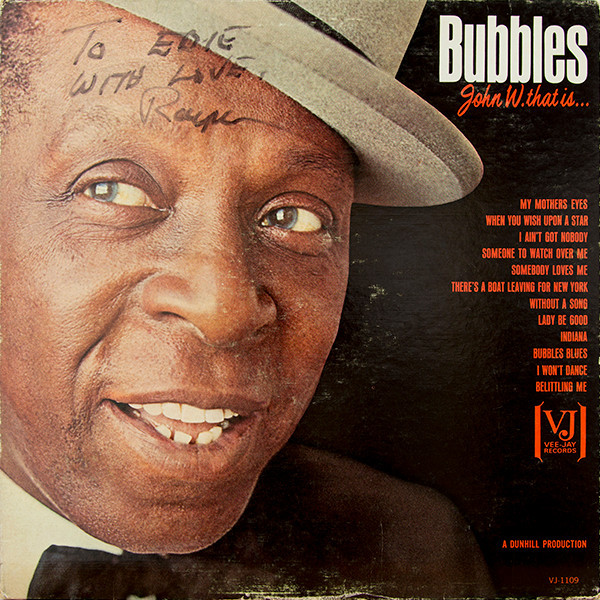 John W. Bubbles - Bubbles (John W. That Is...) (LP, Album, Mono)
