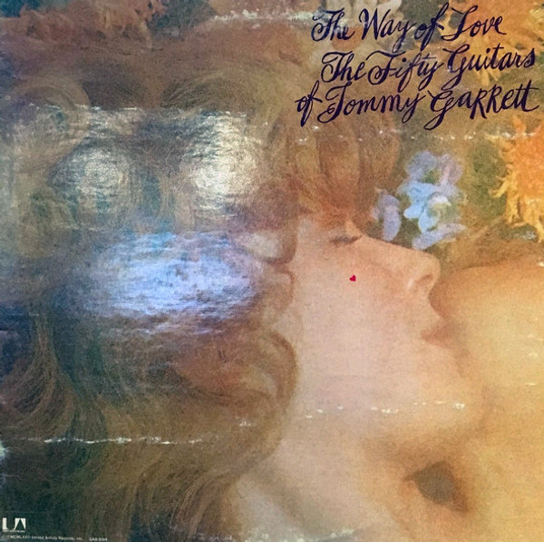 The 50 Guitars Of Tommy Garrett - The Way Of Love (LP, Album)