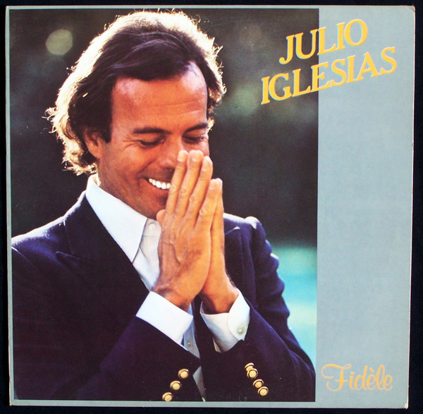 Julio Iglesias - Fidèle (LP, Album)