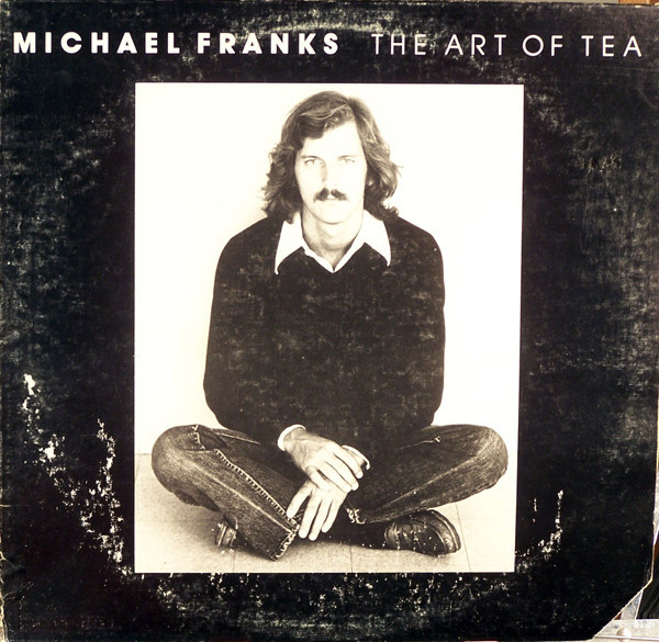Michael Franks - The Art Of Tea - Reprise Records - MS 2230 - LP, Album, Los 865021877