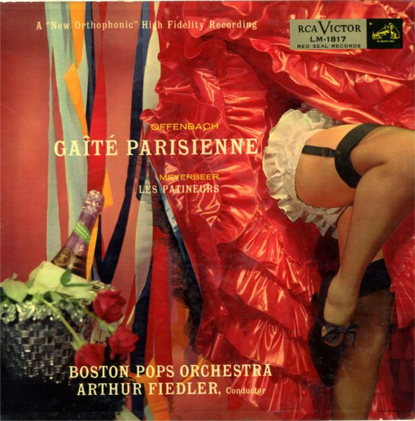 Jacques Offenbach / Giacomo Meyerbeer - The Boston Pops Orchestra, Arthur Fiedler - Ga√Æt√© Parisienne / Les Patineurs - RCA Victor Red Seal, RCA Victor Red Seal - LM-1817, LM 1817 - LP, Album, Mono, RP, Hol 865023251