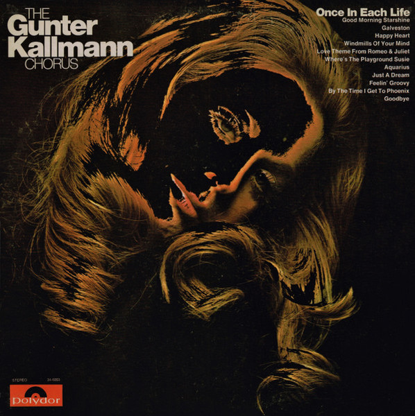 The Gunter Kallmann Chorus* - Once In Each Life (LP, Album)