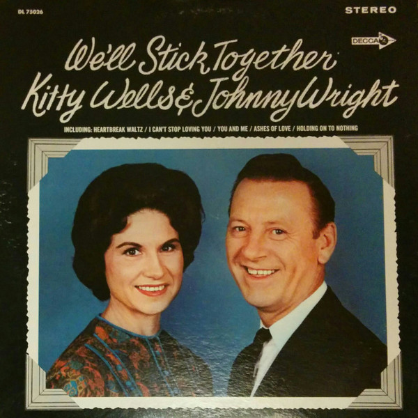 Kitty Wells And Johnny Wright (2) - We'll Stick Together - Decca - DL 75026 - LP, Pin 866369424