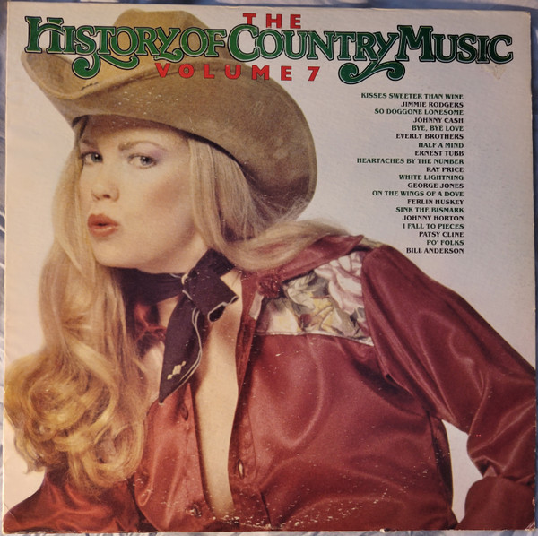 Various - The History Of Country Music Volume 7 (LP, Comp)