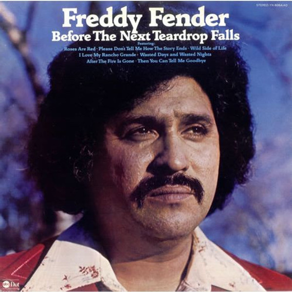 Freddy Fender (2) - Before The Next Teardrop Falls (LP, Album)