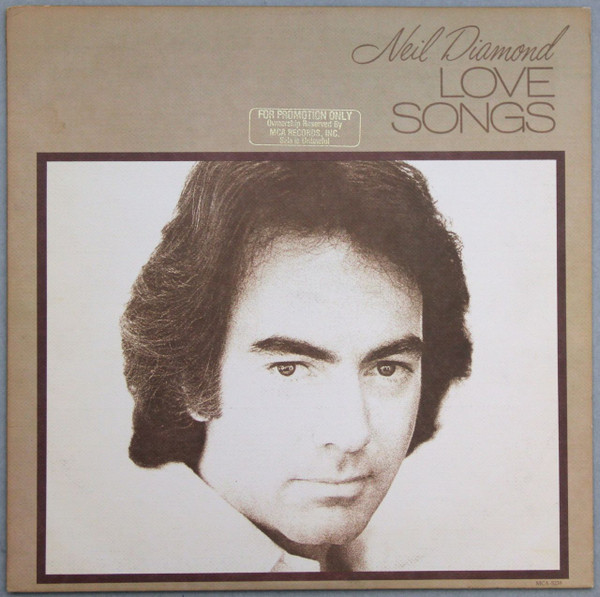 Neil Diamond - Love Songs - MCA Records - MCA-5239 - LP, Comp, Pin 870338535