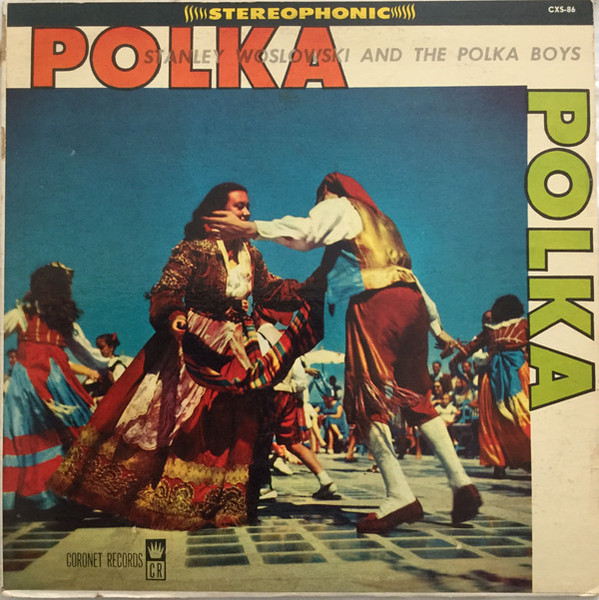 Stanley Woslowski And The Polka Boys - Polka (LP, Album)