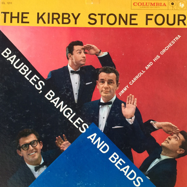 The Kirby Stone Four With Jimmy Carroll And His Orchestra - Baubles, Bangles And Beads (LP, Album)
