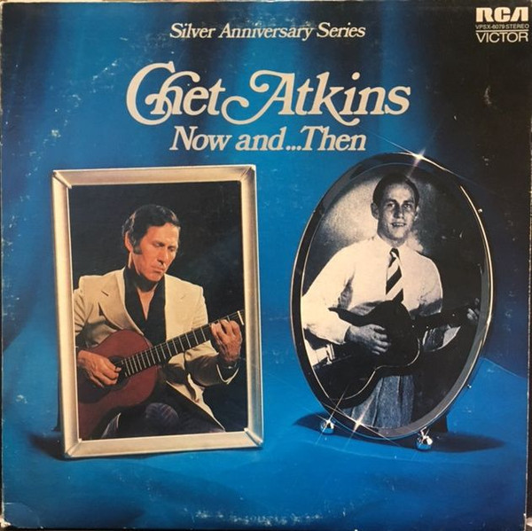 Chet Atkins - Now And...Then (2xLP, Comp, Ind)