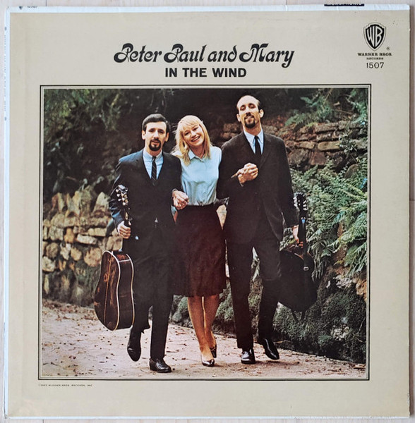 Peter, Paul & Mary - In The Wind - Warner Bros. Records, Warner Bros. Records, Warner Bros. Records - W 1507, 1507, W1507 - LP, Album, Mono 872823535