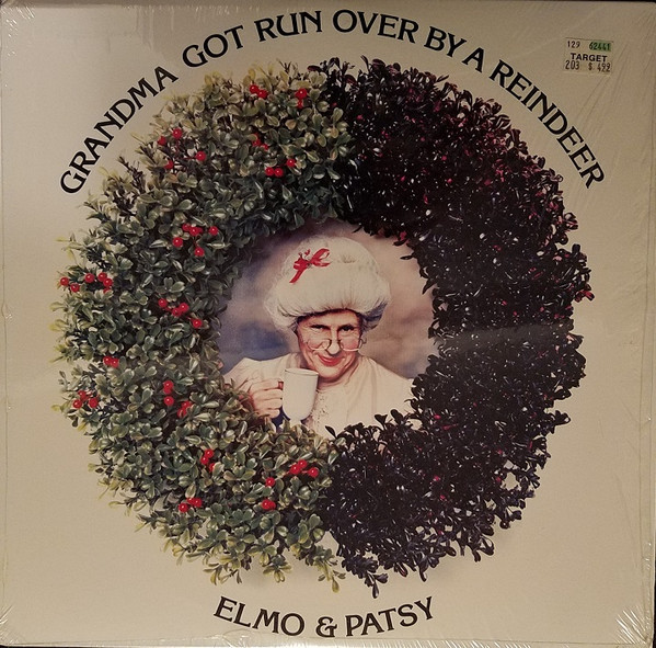 Elmo & Patsy* - Grandma Got Run Over By A Reindeer (LP, Album)