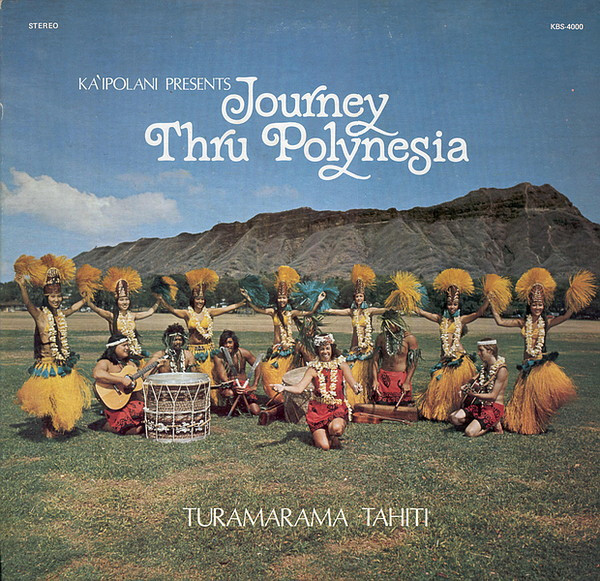 Ka'ipolani* - Journey Thru Polynesia (LP, Album)