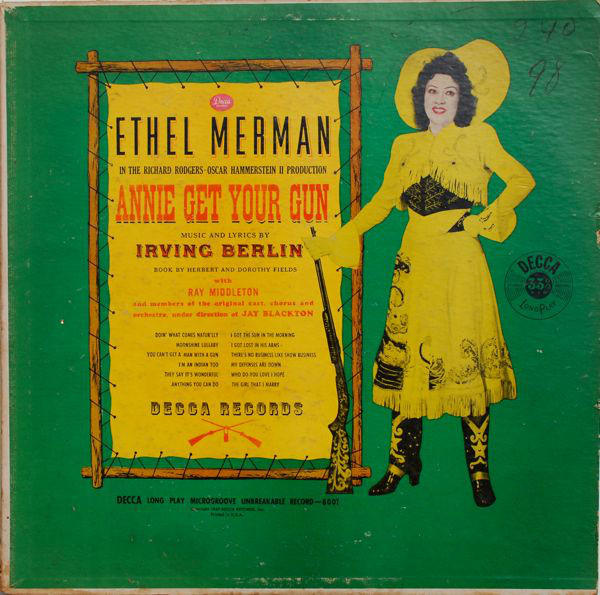 Ethel Merman With Ray Middleton, Original Cast* - Annie Get Your Gun (LP, Album, RE)