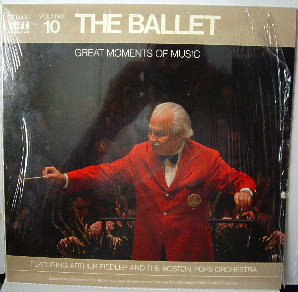 Arthur Fiedler And The Boston Pops Orchestra - Volume 10 The Ballet (LP, Comp)