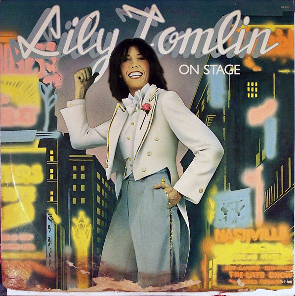 Lily Tomlin - On Stage - Arista - AB 4142 - LP, Album, San 880438781