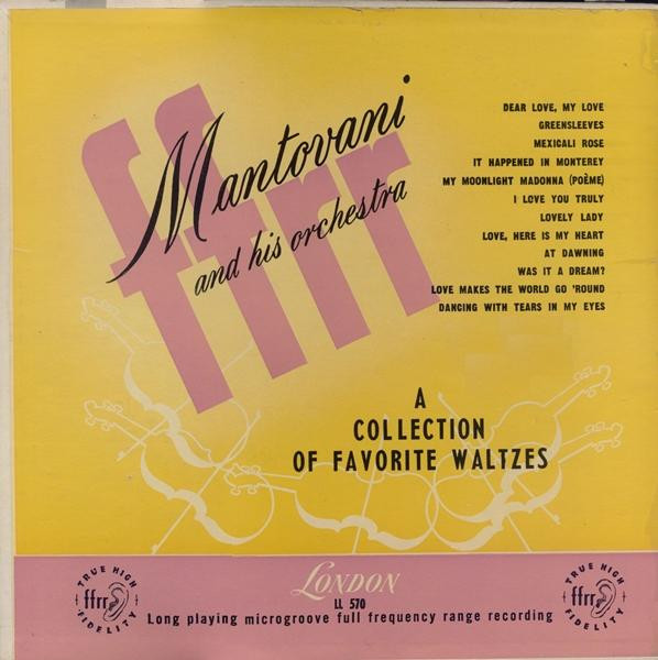 Mantovani And His Orchestra - A Collection Of Favorite Waltzes (LP)