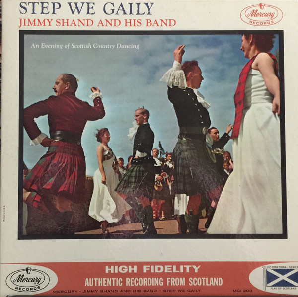 Jimmy Shand And His Band - Step We Gaily (LP, Album, Mono, Gat)