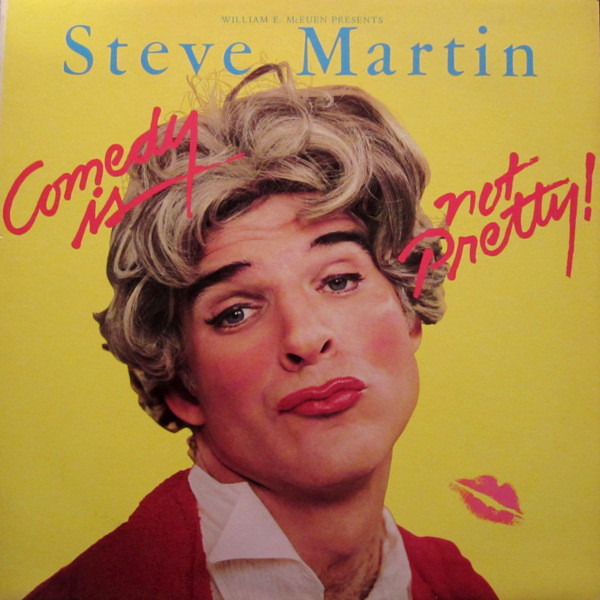 Steve Martin (2) - Comedy Is Not Pretty (LP, Album, Gol)