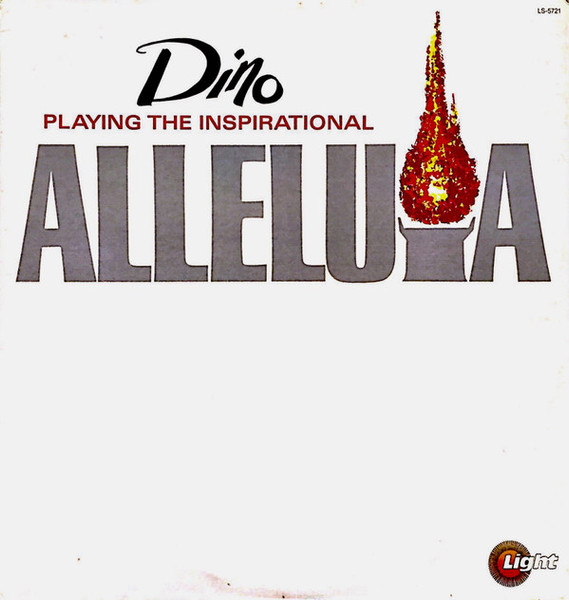 Dino* - Playing The Inspirational Alleluia (LP)