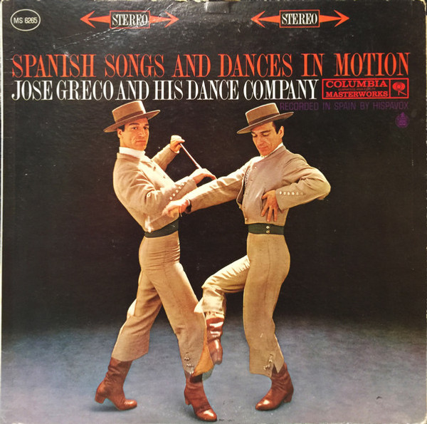 Jose Greco And His Company* - Spanish Songs And Dances In Motion (LP, Album)