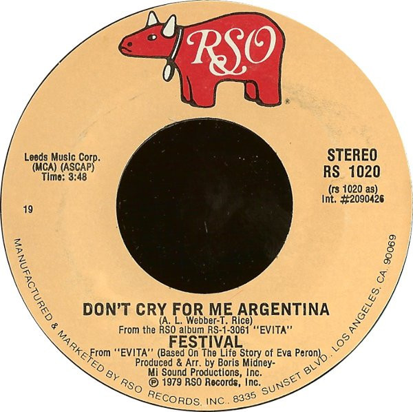 Festival (2) - Don't Cry For Me Argentina / Eva's Theme: Lady Woman (7", Single, Styrene)