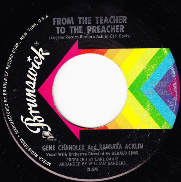 Gene Chandler And Barbara Acklin - From The Teacher To The Preacher (7", Single, ◆Pi)