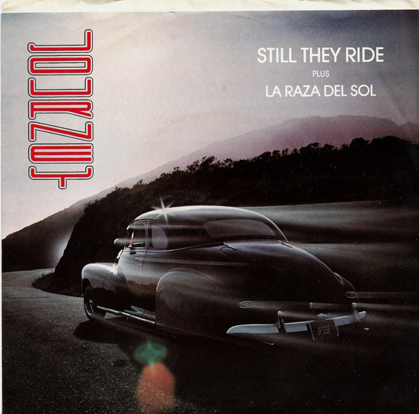 Journey - Still They Ride / La Raza Del Sol (7", Single, Styrene, Pit)