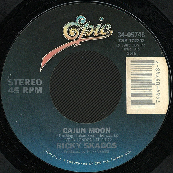 Ricky Skaggs - Cajun Moon - Epic - 34-05748 - 7", Styrene, Car 886939520