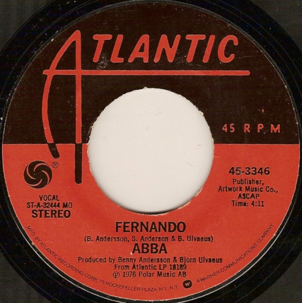 ABBA - Fernando / Rock Me - Atlantic - 45-3346 - 7", Single, Styrene, Mon 887095139