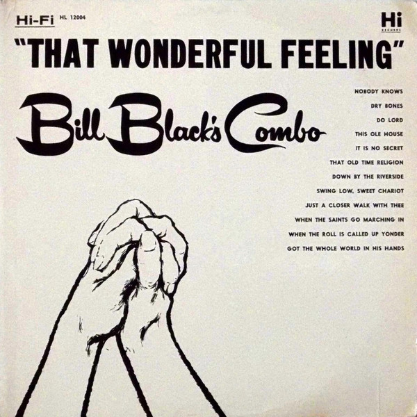 Bill Black's Combo - That Wonderful Feeling (LP, Album, Mono)