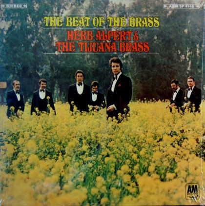 Herb Alpert & The Tijuana Brass - The Beat Of The Brass - A&M Records - SP-4146 - LP, Album, Mon 887108946
