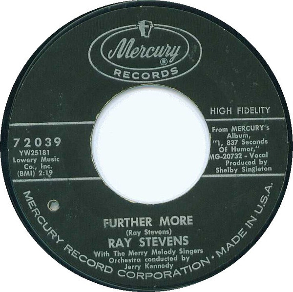 Ray Stevens With The Merry Melody Singers - Further More / Saturday Night At The Movies (7", Single, Styrene)