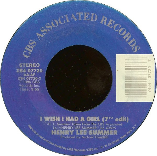 Henry Lee Summer - I Wish I Had A Girl - CBS Associated Records - ZS4 07720 - 7", Car 889011780