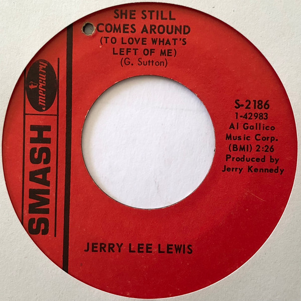 Jerry Lee Lewis - She Still Comes Around (To Love What's Left Of Me) - Smash Records (4), Mercury - S-2186 - 7", Single, Styrene, Mer 889057538