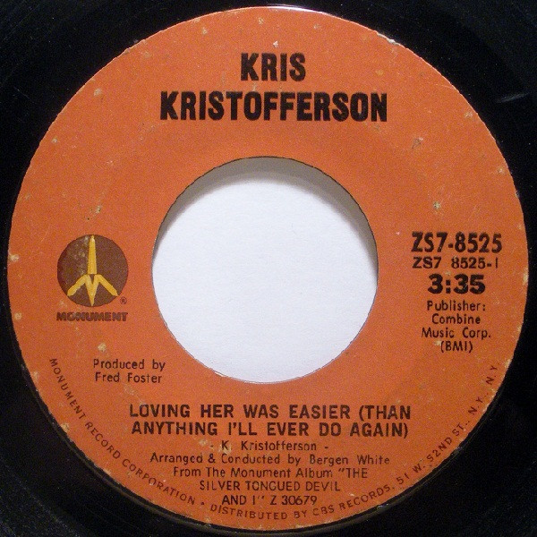 Kris Kristofferson - Loving Her Was Easier (Than Anything I'll Ever Do Again) (7", Single)