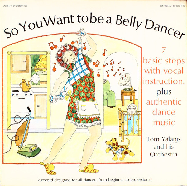 Tom Yalanis And His Orchestra - So You Want To Be A Belly Dancer (LP, Album)