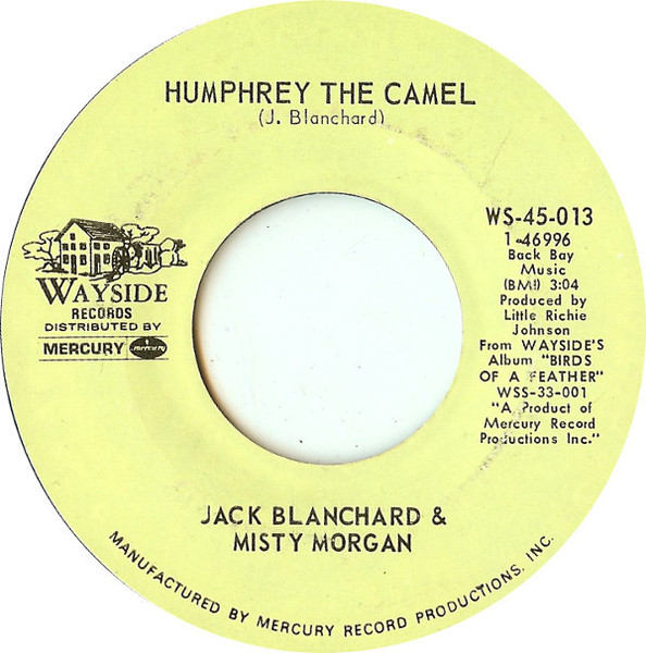 Jack Blanchard & Misty Morgan - Humphrey The Camel  - Wayside Records - WS-45-013 - 7", Single, Mono 889369202