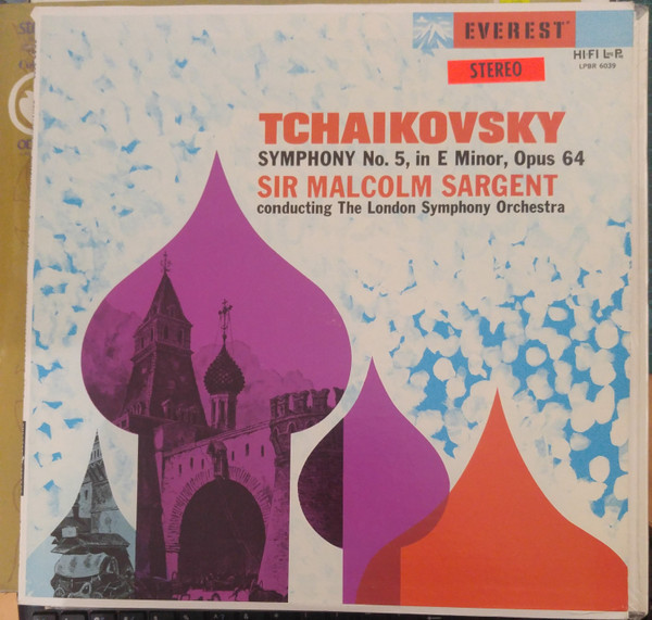 Tchaikovsky* - London Symphony Orchestra*, Sir Malcolm Sargent - Symphony No. 5, In E Minor, Opus 64 (LP, Album)