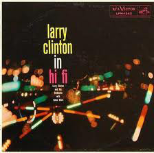 Larry Clinton And His Orchestra With Helen Ward - Larry Clinton In Hi Fi (LP, Album)