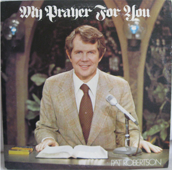 Pat Robertson - My Prayer For You - House Top Records - HTR-703 - 2xLP, Album, Gat 889640266