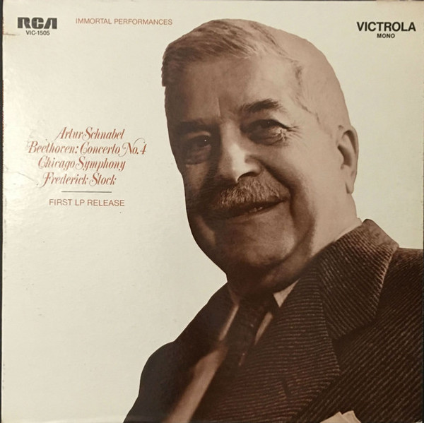 Artur Schnabel / Ludwig van Beethoven / The Chicago Symphony Orchestra / Frederick Stock - Concerto No. 4 - RCA Victrola - VIC-1505 - LP, Mono 890864612