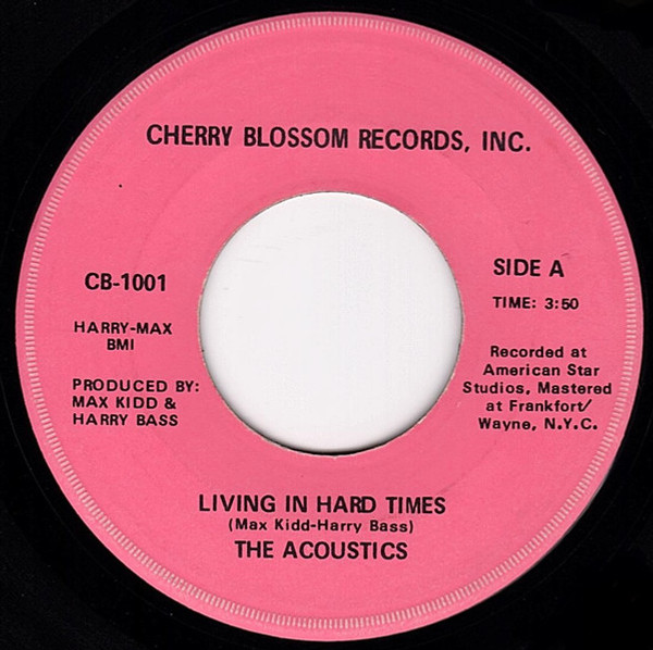 The Acoustics (3) - Living In Hard Times (7")
