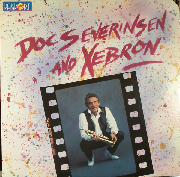 Doc Severinsen - Doc Severinsen And Xebron (LP, Album)